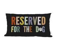 ZNGFON Reserved for The Dog Colorful Word Funny Dog Throw Waist Pillow Case Cushion Cover Decor for Sofa Couch Bed 12x20 Inch Dog Lover Gifts，Gifts Dog Lady，Gifts Dog Mom,Dog Decor，Gifts Dog Owner