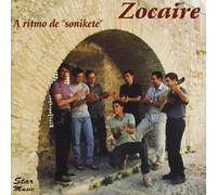 Zocaire - A Ritmo de Sonikete [Re-Issue]
