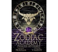Zodiac Academy 4: Princesse des Ombres: 3 (Zodiac Academy (Édition Française))