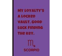 Zodiac Aura: 120 Funny Quotes Notebook for Intense Scorpio Energy | 6x9 Lined Journal for Mysterious Women, Teens & Men Who Love Sarcasm, Humor With A ... Manifesting, Gratitude or as Dream Journal