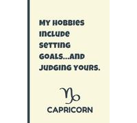 Zodiac Aura: 120 Funny Quotes Notebook for Relentless Capricorn Energy | 6x9 Lined Journal for Ambitious Women, Teens & Men Who Love Sarcasm, Humor ... Manifesting, Gratitude or as Dream Journal