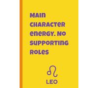 Zodiac Aura: Funny Leo Quote Notebook: 6x9,120 Pages Lined Journal with Zodiac Traits Page | Gift for birthdays, Astrology lovers & Grounded Taurus ... for gratitude, manifesting & Daily Reflection