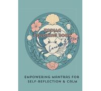 ZODIAC COLORING BOOK - CANCER EDITION: Empowering mantras for self-reflection & calm