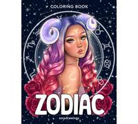 Zodiac: Coloring Book For Adults and Teens Featuring Unique Astrological Signs Illustrations with Detailed Designs for Relaxation and Stress Relief (emzdrawings coloring books)