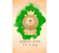 ZODIAC KIDS: I'm a Leo: 3