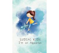 ZODIAC KIDS: I'm an Aquarius