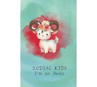Zodiac Kids: I'm an Aries: 11