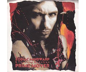 Zodiac Mindwarp - Prime Mover [7" Vinyl]