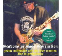 Zodiac Mindwarp - Weapons Of Mass Destruction