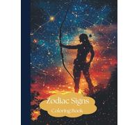 Zodiac Signs Coloring Book (Coloring Books for Adults)