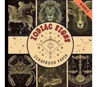 Zodiac signs scrapbook paper: celestial charm star cosmic sign scrapbooking paper great for cardmaking, junk journals, origami and mixed media & more crafting projects