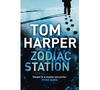 Zodiac Station: Perfect for fans of Michael Crichton and Dan Brown