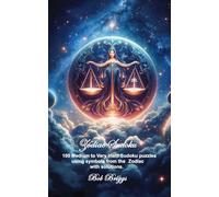 Zodiac Sudoku: 100 Medium to Very Hard Sudoku puzzles using symbols from the Zodiac with solutions.