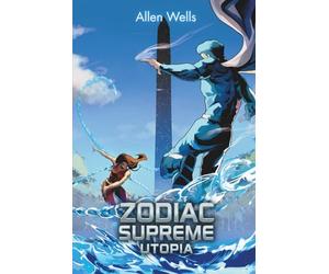 Zodiac Supreme: Utopia: 1