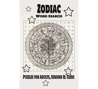 Zodiac Word Search Puzzle Book: Word Searches with Easy to Read Print about Zodiac, Horoscope, Prophecy, Astrology, Starsigns and More | 6x9 inches, ... Gift for Vacations, Holidays and Free Times