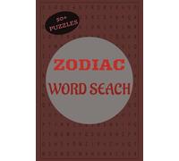 Zodiac Word Search Puzzle Book: Word searches with easy to read print about Zodiac, zodiac signs, and more. 6x9 inches, 50+ puzzles....Gift for vacations, holidays, and leisure times.