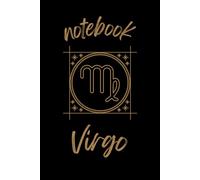 Zodiak. Virgo Notebook: Blank Notebook with a Zodiac Sign Motif, Perfect for School and Office.