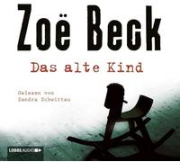 Zoe Beck - Das Alte Kind