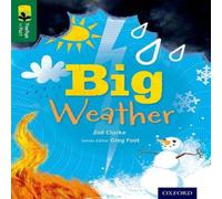 Zoe Clarke Oxford Reading Tree TreeTops inFact: Level 12: Big Weather Zoe Clarke Multicolor