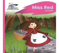 Zoe Clarke Reading Planet - Miss Red - Pink B: Rocket Phonics Paperback Book Zoe Clarke Multicolor