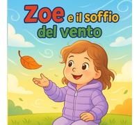 Zoe e il soffio del vento
