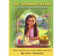 Zoe' Lemonade Stand Kid Business Workbook