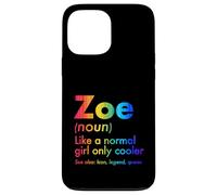Zoe Like A Normal Girl Only Cooler Queen First Name Case for iPhone 13 Pro Max