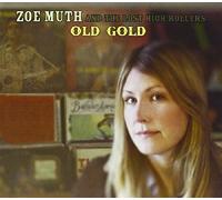 Zoe Muth & The Lost High Rollers - Old Gold EP