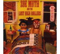 Zoe Muth & the Lost High Rollers - Starlight Hotel