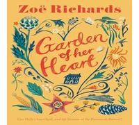Zoe Richards Garden of her Heart Paperback Book Zoe Richards Multicolor