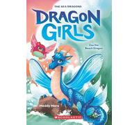 Zoe the Beach Dragon (Dragon Girls #11)