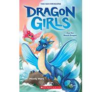 Zoe the Beach Dragon (Dragon Girls #11)