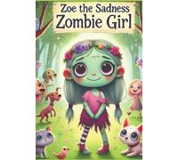 ZOE - The Sadness Zombie Girl