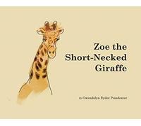 Zoe the Short-Necked Giraffe