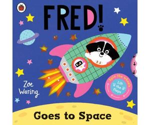 Zoe Waring Fred Goes to Space Paperback Book Zoe Waring Multicolor