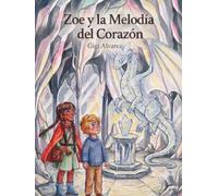 Zoe y la Melodía del Corazón (El Club de los Hocicos Inquietos.)