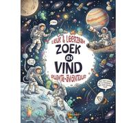 Zoek en Vind: Ruimteavontuur Activiteitenboek voor kinderen van 4 tot 6 jaar