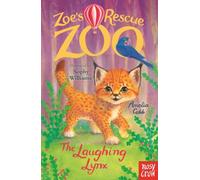 Zoe's Rescue Zoo: The Laughing Lynx