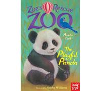 Zoe's Rescue Zoo: The Playful Panda: (Zoe's Rescue Zoo)