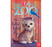 Zoe's Rescue Zoo: The Wild Wolf Pup