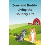 Zoey and Buddy living the country life