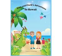 Zoey and Clark's Adventures To Hawaii