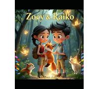 Zoey&Raiko: Secrets of the Whispering Jungle-2 (Zoey&Raiko: The Lost village, The Crystal River, Secrets of the Whispering1 and The Secrets of the Whispering2)