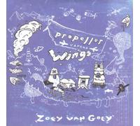 Zoey Van Goey - Propeller Versus Wings [VINYL]