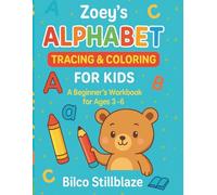 Zoey's Alphabet Tracing & coloring for Kids: A Beginner's Workbook for Ages 3-6
