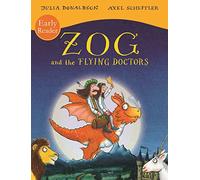 Zog and the Flying Doctors Early Reader