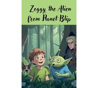 Zoggy the Alien from Planet Blip