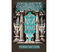 Zohar and The Enochian Code of Nalvage