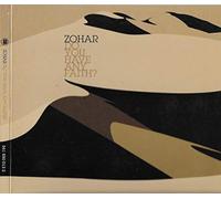 Zohar - Do You Have Any Faith (Dig)