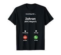 Zohran Mamdani for NYC Mayor Funny Fake Call Screen Graphic T-Shirt